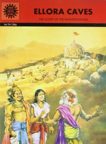 Amar Chitra Katha - Ellora Caves - The Glory of the Rashtrakootas
