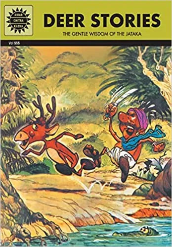 Amar Chitra Katha - Deer Stories The Gentle Wisdom of the Jataka