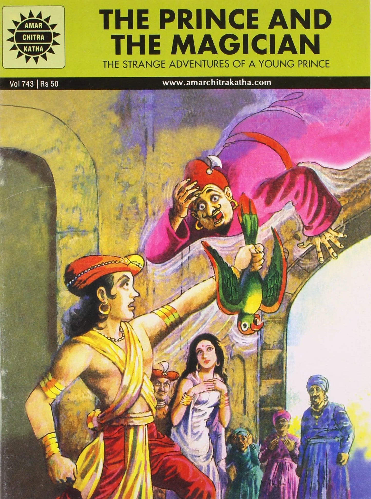Amar Chitra Katha - The Prince And The Magicians - The Strange Adventures of a Young Prince