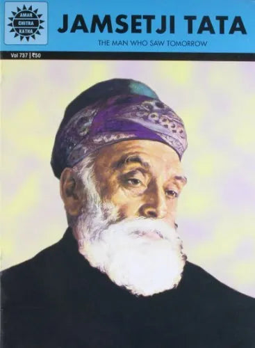 Amar Chitra Katha - Jamsetji Tata The Man Who Saw Tomorrow