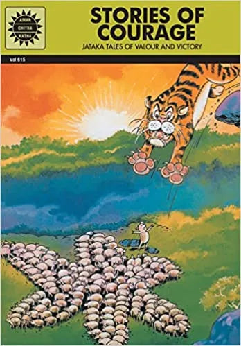 Amar Chitra Katha - Stories of Courage Jataka Tales of Valour and Victory