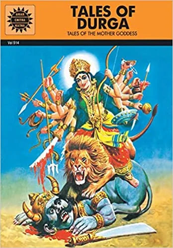 Amar Chitra Katha - Tales of Durga Tales of the Mother Goddess