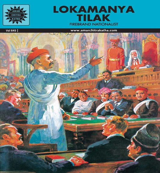 Amar Chitra Katha - Lokamanya Tilak - Firebrand Nationalist