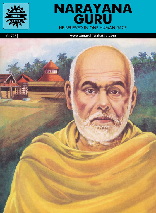 Amar Chitra Katha - Narayana Guru - He Believed in One Human Race