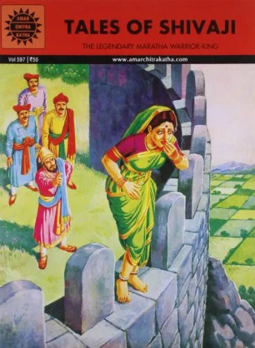 Amar Chitra Katha - Tales Of Shivaji - The Legendary Matatha Warrior King