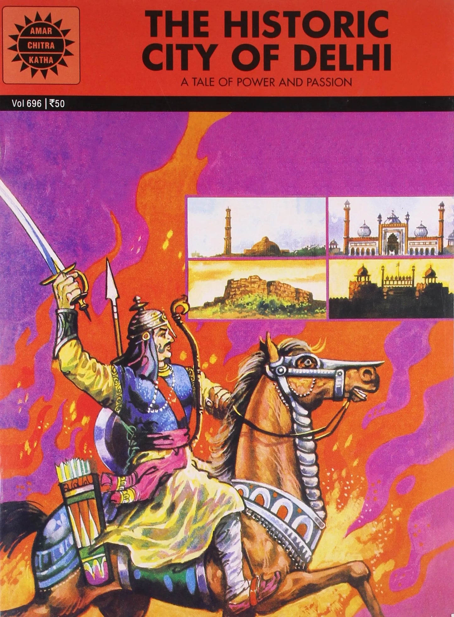Amar Chitra Katha - The Historic City of Delhi - The Tale of Power and Passion