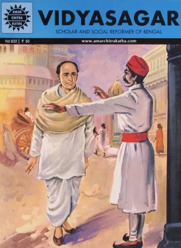 Amar Chitra Katha - Vidyasagar - Scholar and Social Reformer of Bengal