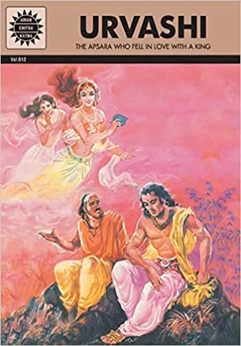 Amar Chitra Katha - Urvashi The Apsara Who Fell in Love With a King