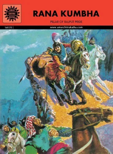Amar Chitra Katha - Rana Kumbha Pillar of Rajput Pride