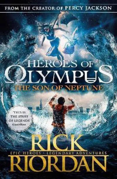 Heroes of Olympus : The Son of Neptune