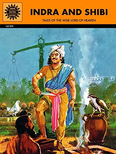 Amar Chitra Katha - Indra and Shibi Tales of the Wise Lord of Heaven