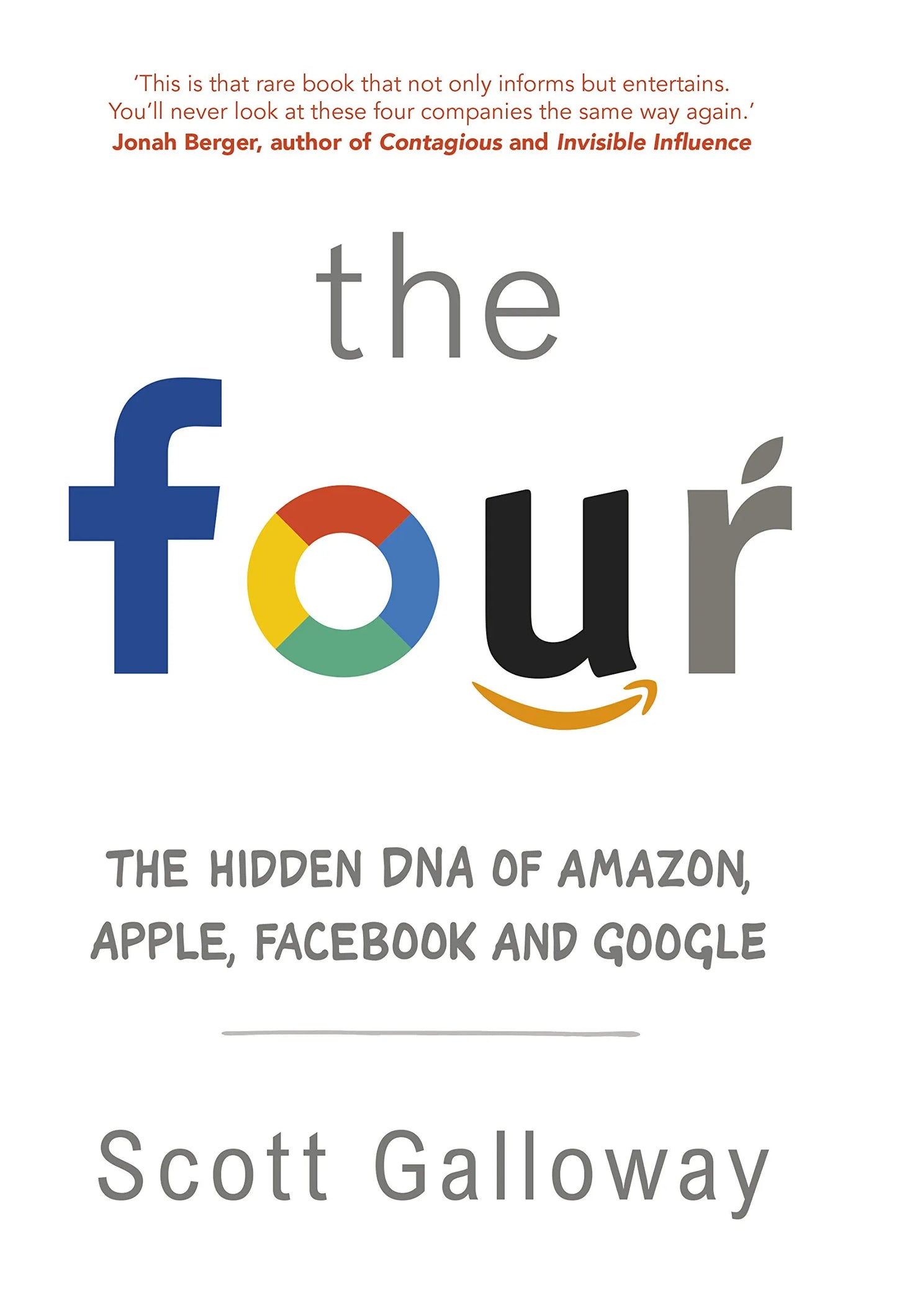 The Four - The Hidden DNA of Amazon, Apple, Facebook and Google