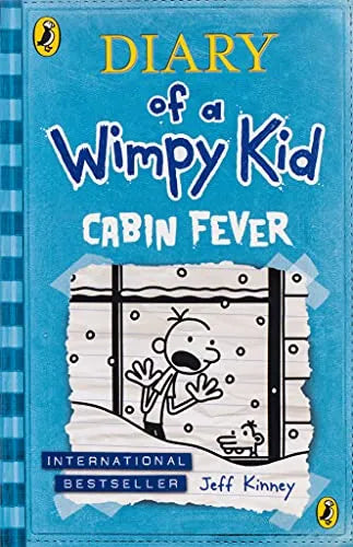 Diary of a Wimpy Kid :6  Cabin Fever